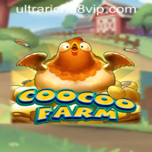 Exploring the Exciting World of CooCooFarm within UltraRich88 Casino