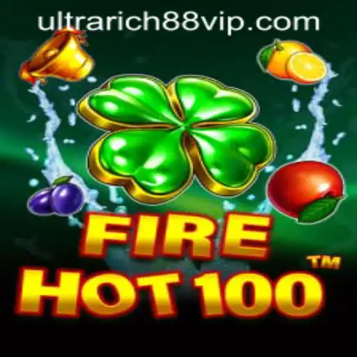 Exploring the Thrills of FireHot100 in UltraRich88 Casino