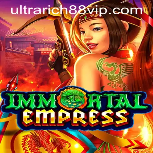 ImmortalEmpress: A Captivating New Game Experience at UltraRich88 Casino