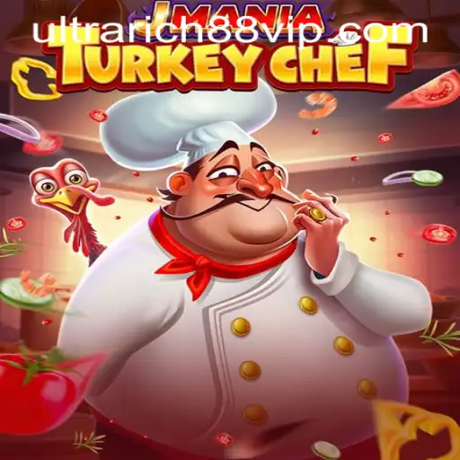 Discover the Excitement of JManiaTurkeyChef at UltraRich88 Casino