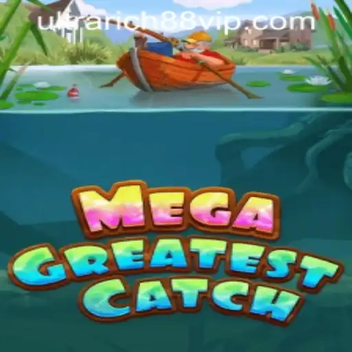 Unveiling the Excitement of MegaGreatestCatch at UltraRich88 Casino
