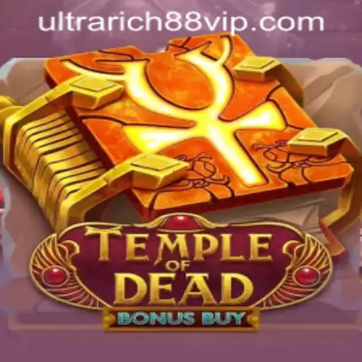 Exploring TempleofDeadBonusBuy at UltraRich88 Casino